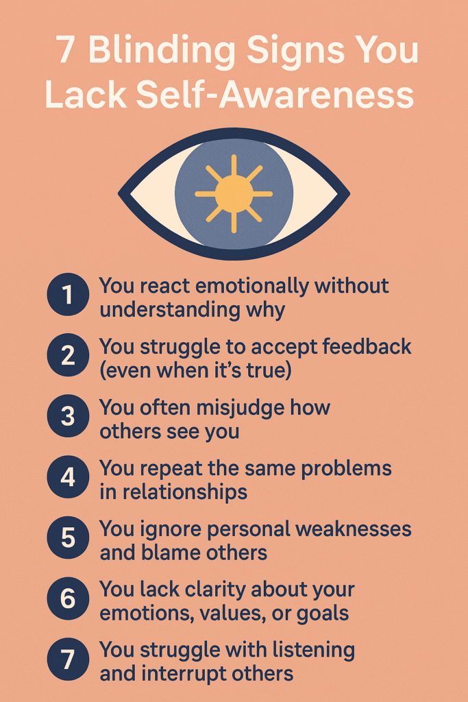 Signs You Lack Self-Awareness 7 Blinding Truths You Must Know Info