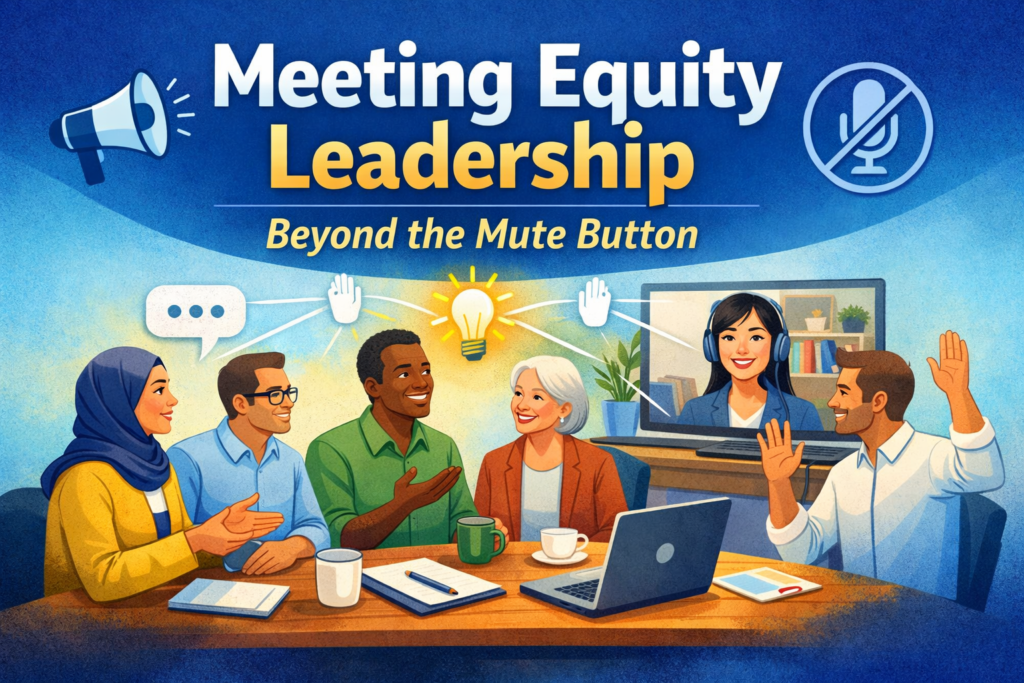 Meeting Equity Leadership